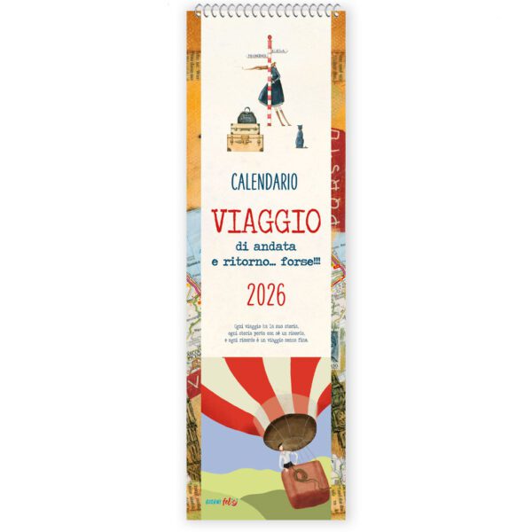 Calendario 2026 - Viaggio di andata e ritorno... forse! Lungo